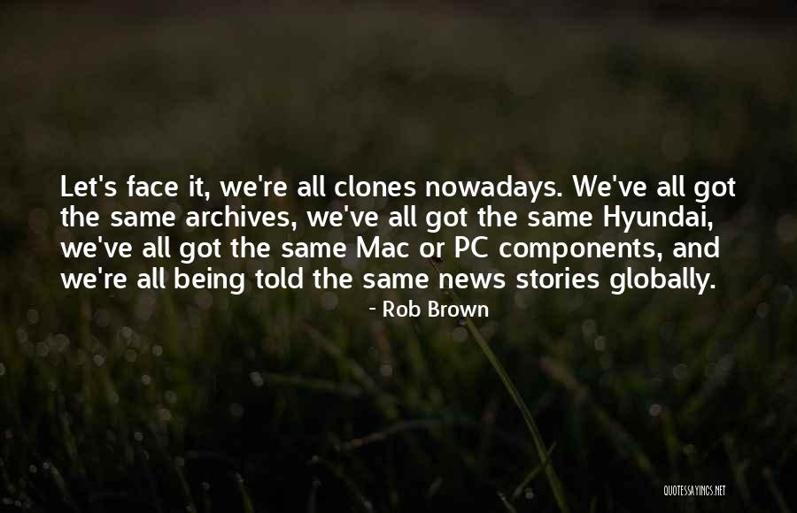 Losier Law Quotes By Rob Brown Losier Law Quotes By Rob Brown