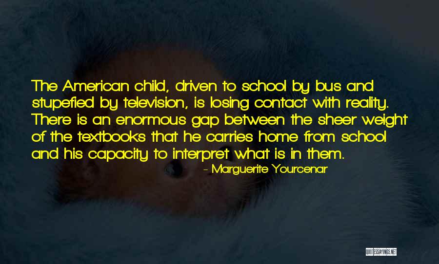 Losing A Child Too Soon Quotes By Marguerite Yourcenar