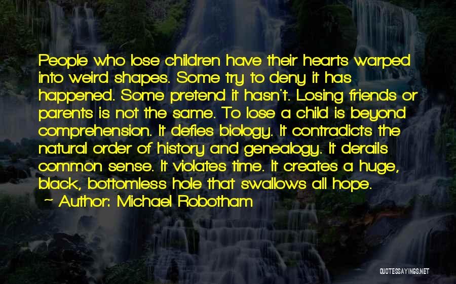 Losing A Child Too Soon Quotes By Michael Robotham