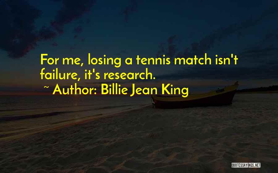 Losing A Competition Quotes By Billie Jean King