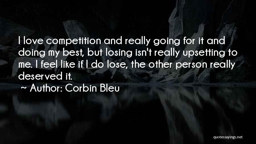 Losing A Competition Quotes By Corbin Bleu