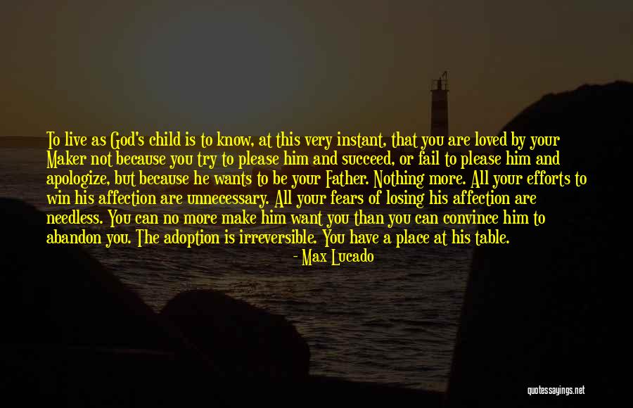 Losing A Father Quotes By Max Lucado Losing A Father Quotes By Max Lucado