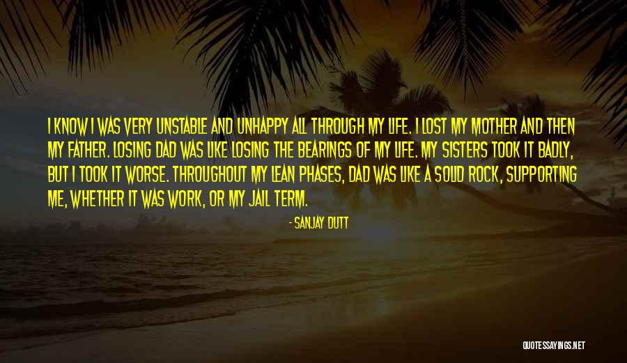 Losing A Father Quotes By Sanjay Dutt