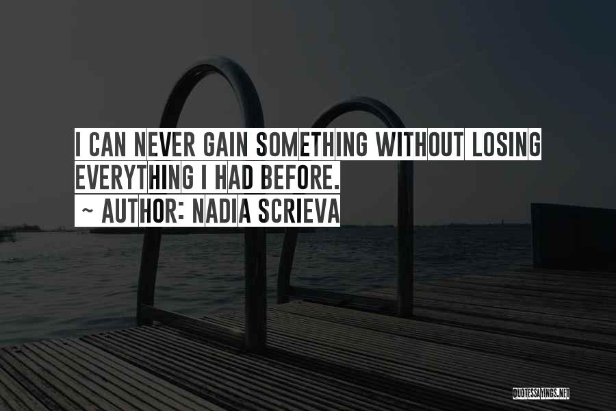 Losing A Friendship Quotes By Nadia Scrieva