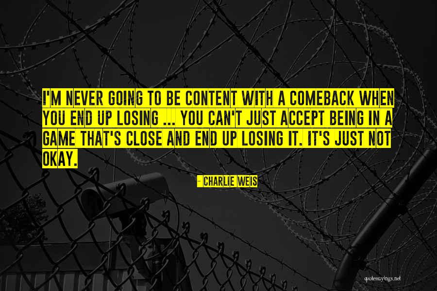 Losing A Game Quotes By Charlie Weis