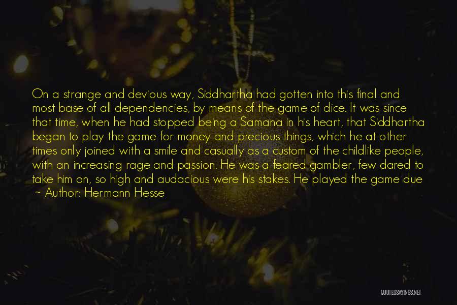Losing A Game Quotes By Hermann Hesse