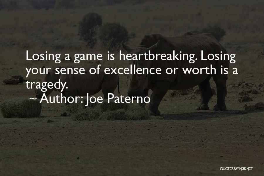 Losing A Game Quotes By Joe Paterno