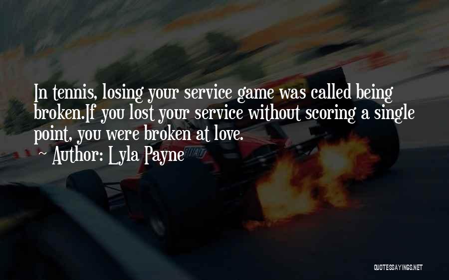 Losing A Game Quotes By Lyla Payne