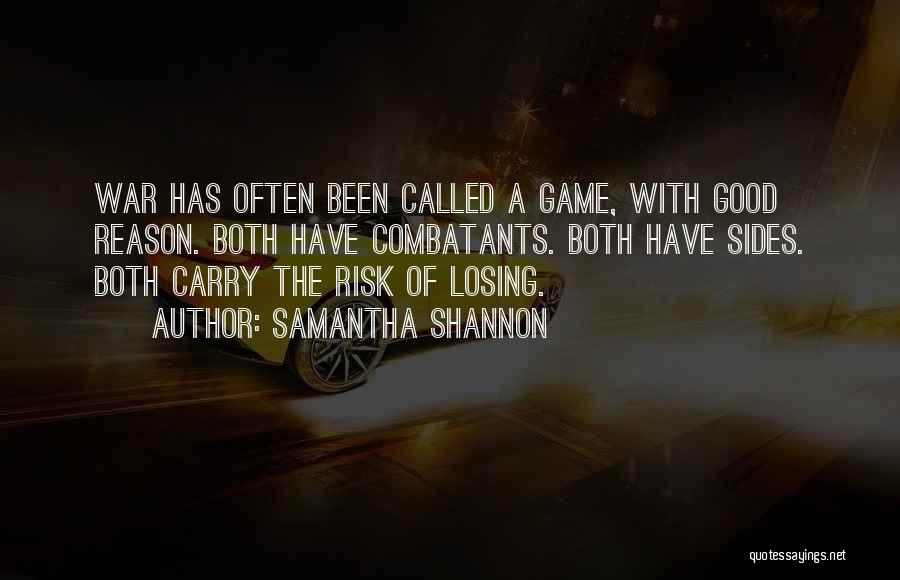 Losing A Game Quotes By Samantha Shannon