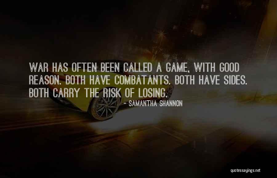 Losing A Game Quotes By Samantha Shannon