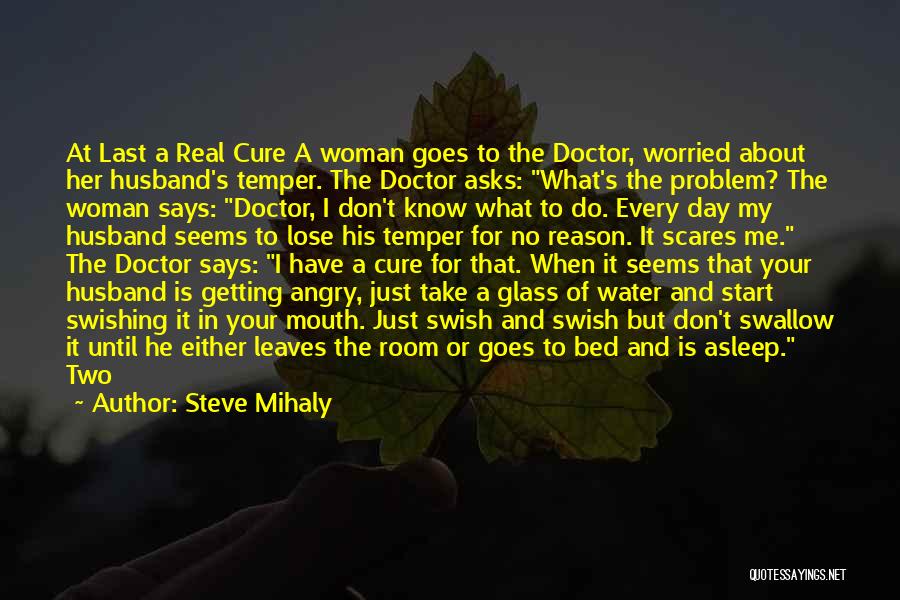 Losing A Husband Quotes By Steve Mihaly