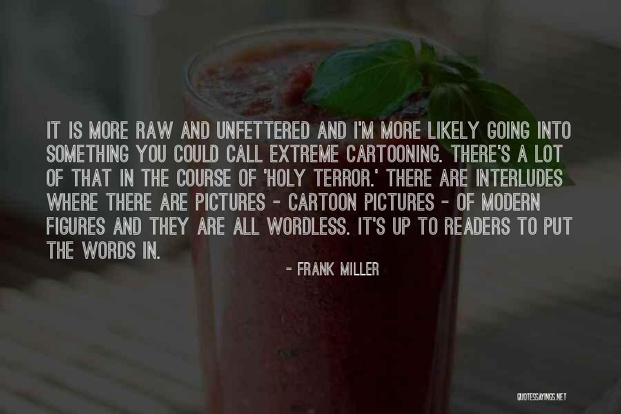 Losing A Loved One To Cancer Quotes By Frank Miller Losing A Loved One To Cancer Quotes By Frank Miller