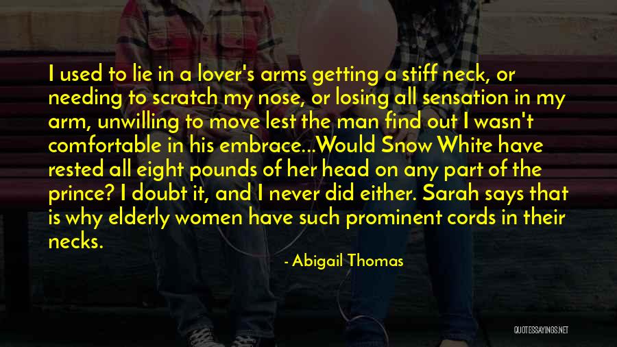 Losing A Lover Quotes By Abigail Thomas Losing A Lover Quotes By Abigail Thomas