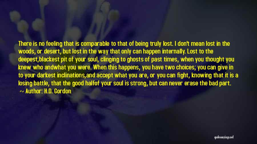 Losing Battle Quotes By H.D. Gordon