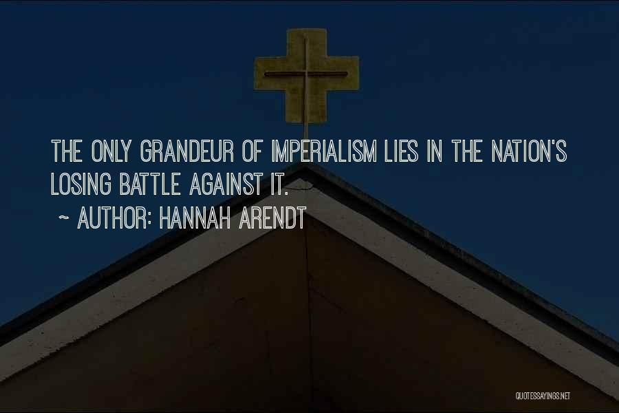 Losing Battle Quotes By Hannah Arendt