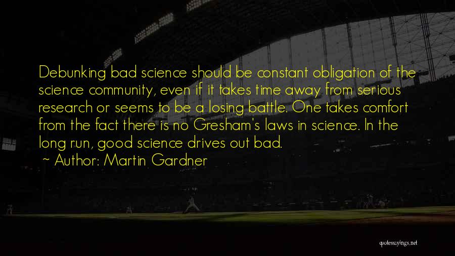 Losing Battle Quotes By Martin Gardner