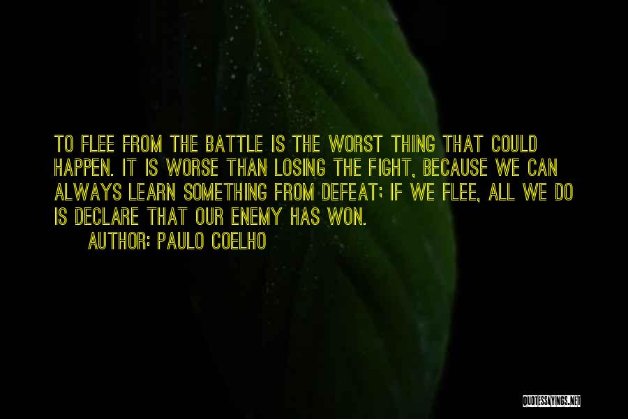 Losing Battle Quotes By Paulo Coelho