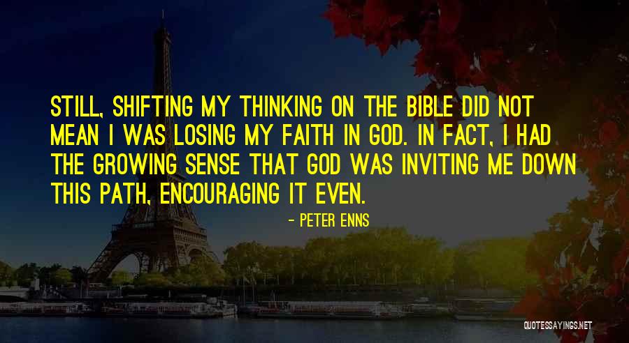 Losing Bible Quotes By Peter Enns