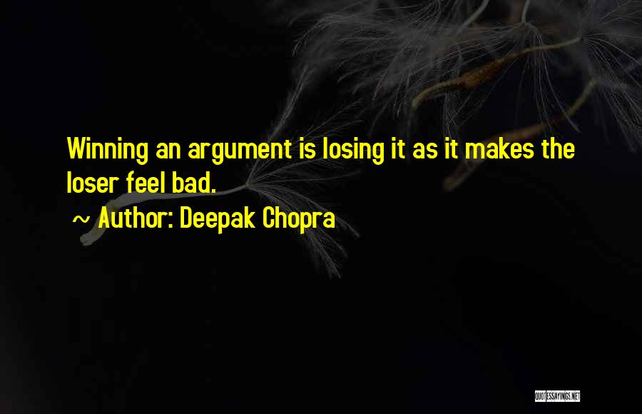 Losing But Still Winning Quotes By Deepak Chopra