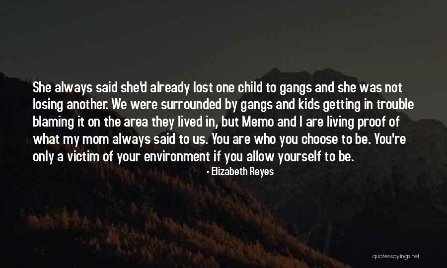 Losing Child Quotes By Elizabeth Reyes Losing Child Quotes By Elizabeth Reyes