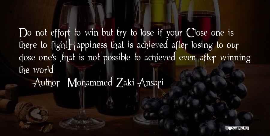 Losing Close Ones Quotes By Mohammed Zaki Ansari