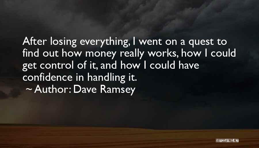 Losing Confidence In Yourself Quotes By Dave Ramsey