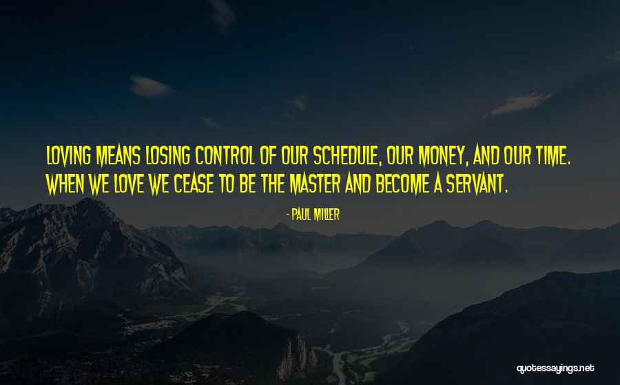 Losing Control Quotes By Paul Miller Losing Control Quotes By Paul Miller