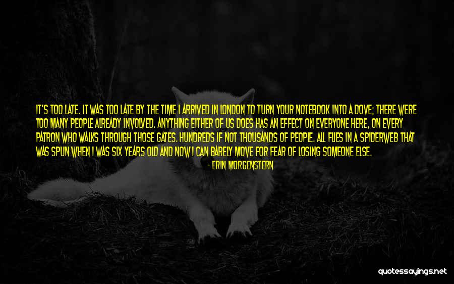 Losing Everyone Quotes By Erin Morgenstern Losing Everyone Quotes By Erin Morgenstern