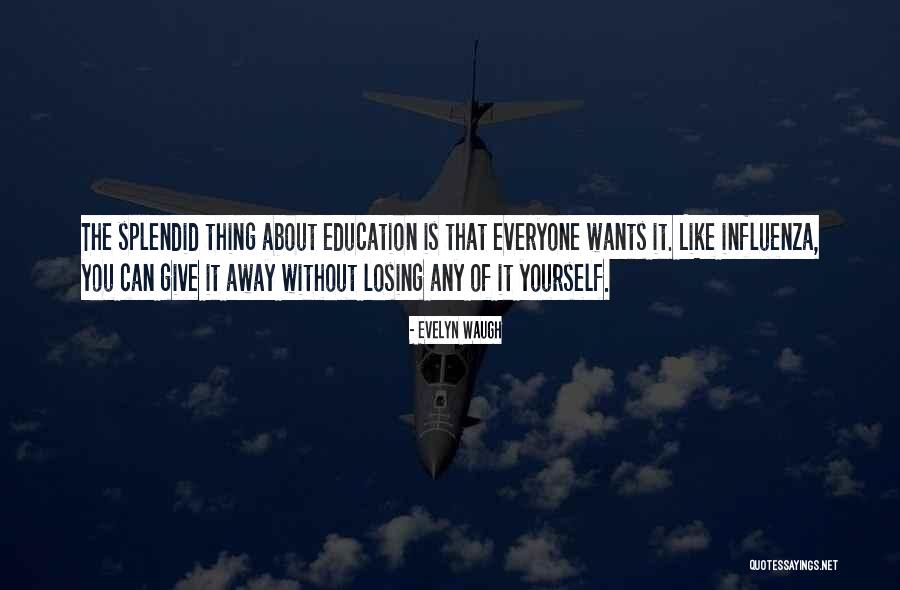 Losing Everyone Quotes By Evelyn Waugh Losing Everyone Quotes By Evelyn Waugh