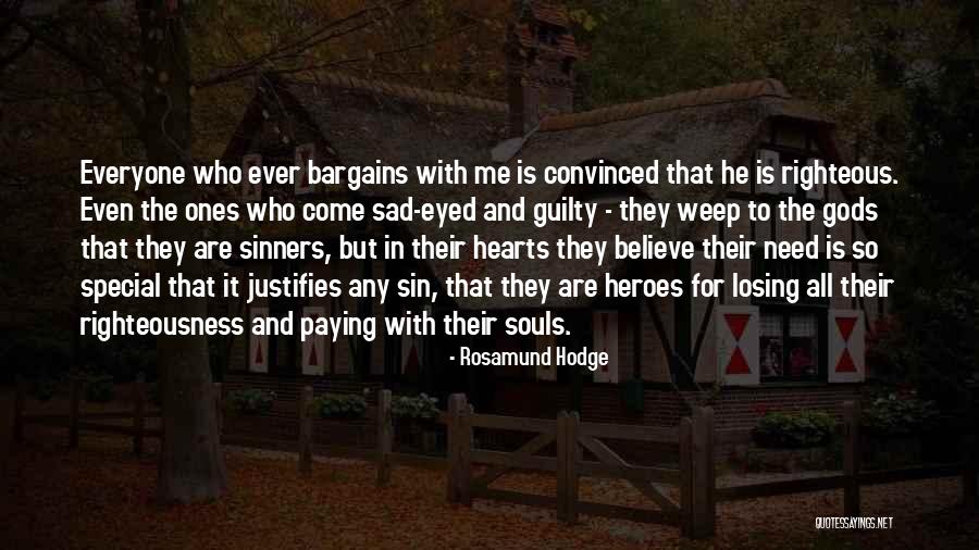 Losing Everyone Quotes By Rosamund Hodge Losing Everyone Quotes By Rosamund Hodge