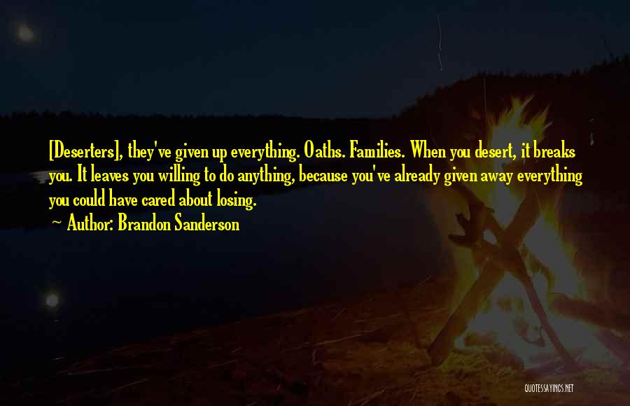 Losing Everything Quotes By Brandon Sanderson