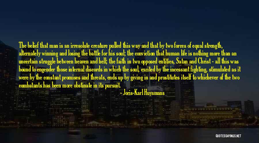 Losing Faith In Life Quotes By Joris-Karl Huysmans