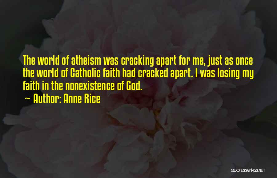 Losing Faith Quotes By Anne Rice