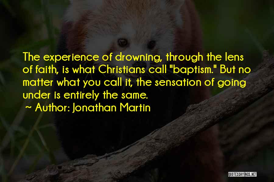 Losing Faith Quotes By Jonathan Martin