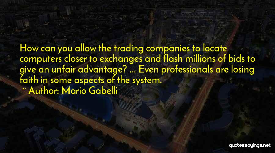 Losing Faith Quotes By Mario Gabelli