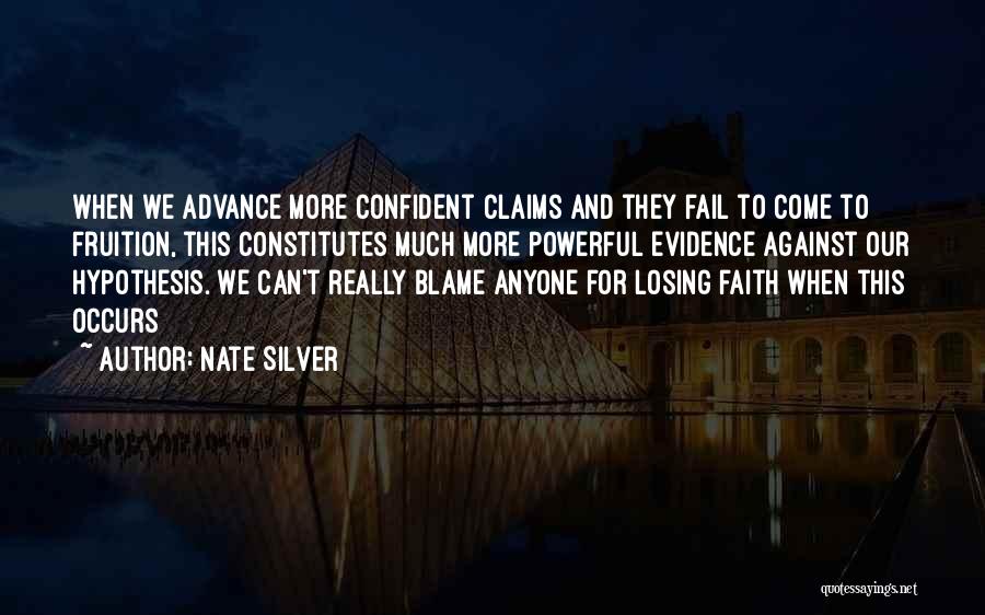 Losing Faith Quotes By Nate Silver