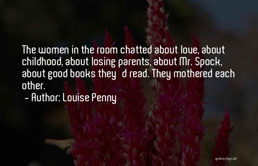 Losing Friendship Quotes By Louise Penny