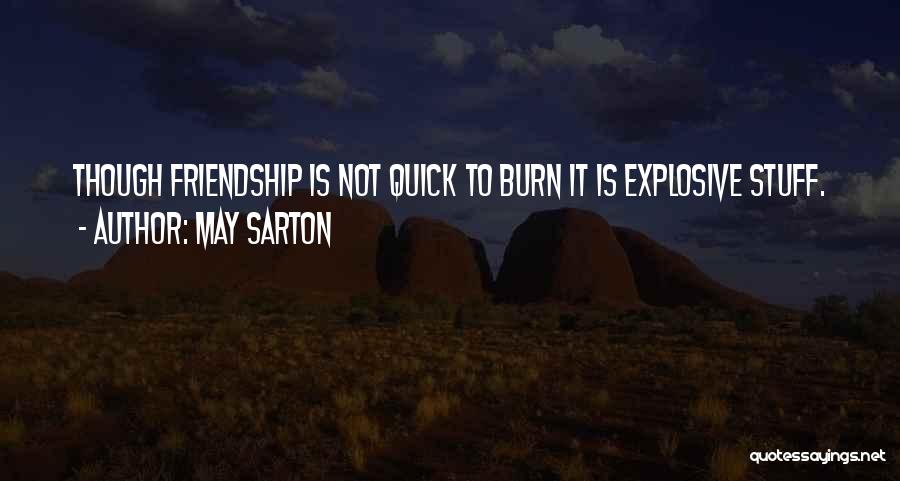 Losing Friendship Quotes By May Sarton