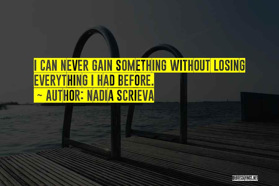 Losing Friendship Quotes By Nadia Scrieva