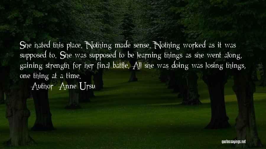 Losing Her Quotes By Anne Ursu