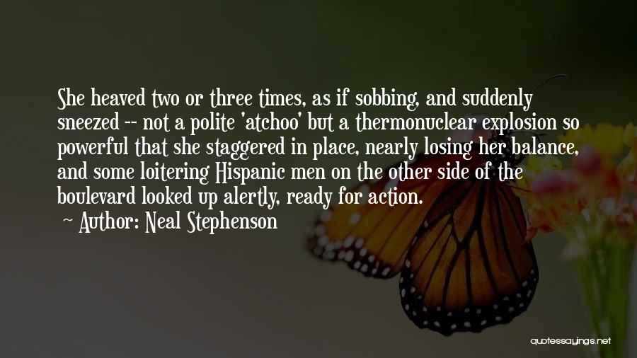 Losing Her Quotes By Neal Stephenson