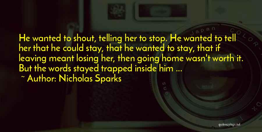 Losing Her Quotes By Nicholas Sparks