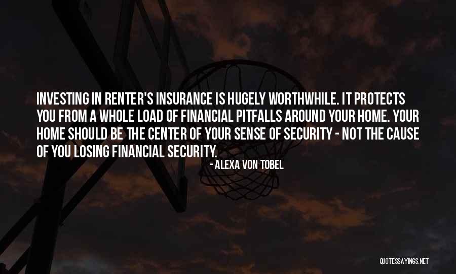 Losing Home Quotes By Alexa Von Tobel Losing Home Quotes By Alexa Von Tobel