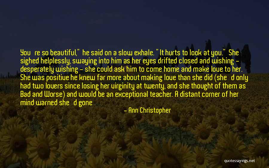 Losing Home Quotes By Ann Christopher Losing Home Quotes By Ann Christopher