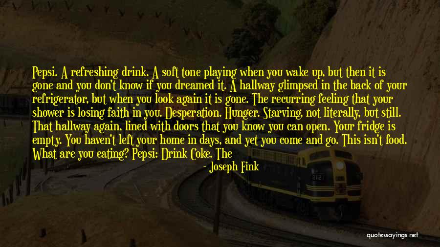 Losing Home Quotes By Joseph Fink Losing Home Quotes By Joseph Fink