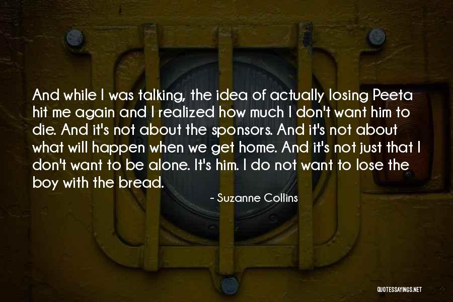 Losing Home Quotes By Suzanne Collins Losing Home Quotes By Suzanne Collins