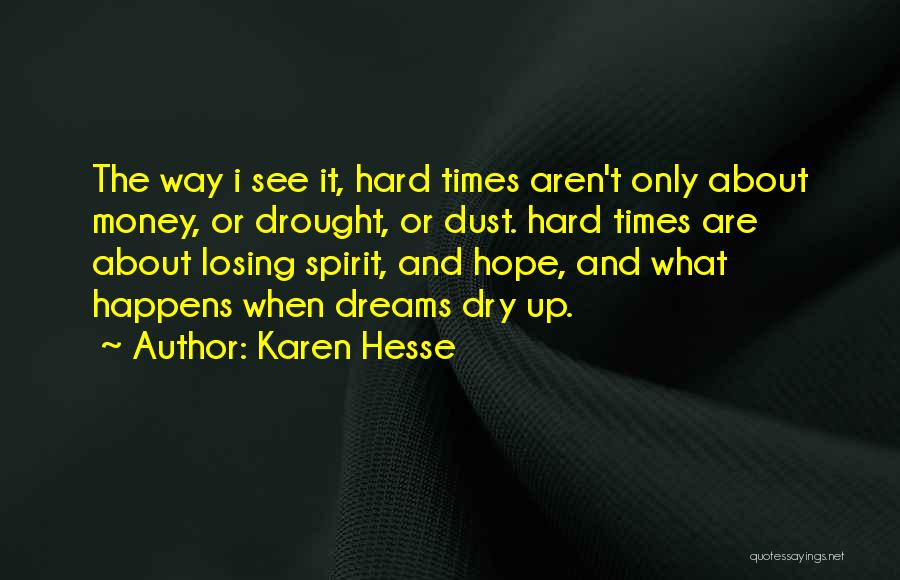 Losing Hope In Someone Quotes By Karen Hesse