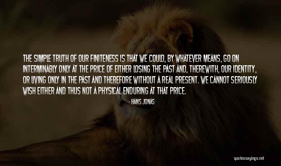 Losing Identity Quotes By Hans Jonas Losing Identity Quotes By Hans Jonas
