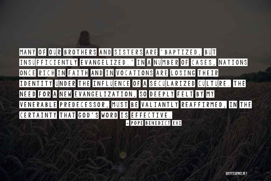 Losing Identity Quotes By Pope Benedict XVI Losing Identity Quotes By Pope Benedict XVI