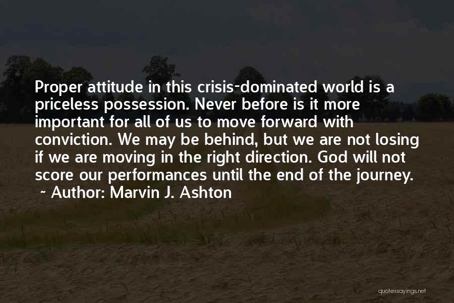 Losing Important Things Quotes By Marvin J. Ashton